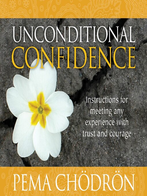 Title details for Unconditional Confidence by Pema Chödrön - Available
